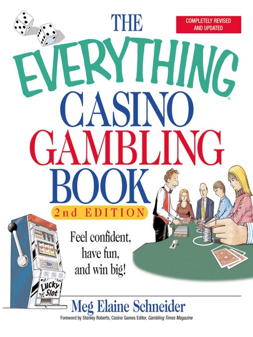 Title details for The Everything Casino Gambling Book by Meg Elaine Schneider - Available